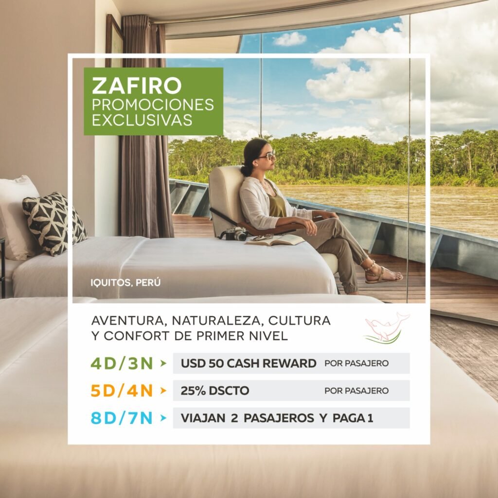 Promociones Exclusivas Zafiro 2026
Viaje por la Amazonía peruana con beneficios especiales en itinerarios de 4, 5 y 8 días. Obtenga USD 50 Cash Reward, 25% de descuento o aproveche nuestra promoción Buy One, Get One en fechas seleccionadas. Reserve antes del 30 de septiembre de 2026 y descubra el lujo del Amazonas a bordo del Zafiro.